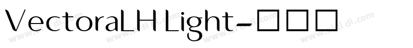 VectoraLH Light字体转换 VectoraLH Light字体转换